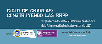Ciclo de Charlas: Construyendo las RRPP