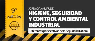 9º Jornada Anual de Higiene, Seguridad y Control Ambiental Industrial
