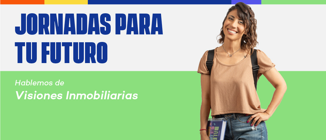 Jornadas para Gestión Inmobiliaria: Hablemos de Visiones Inmobiliarias