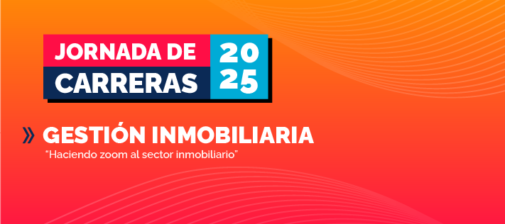 Jornada de Carrera 2025: Gestión Inmobiliaria