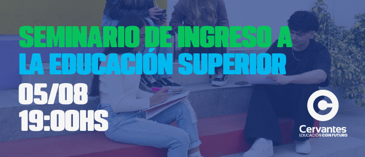 Seminario de Ingreso a la Educaci&oacute;n Superior Agosto 2026